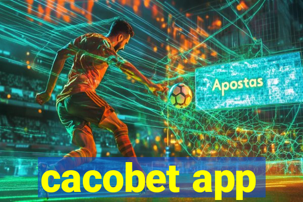 cacobet app